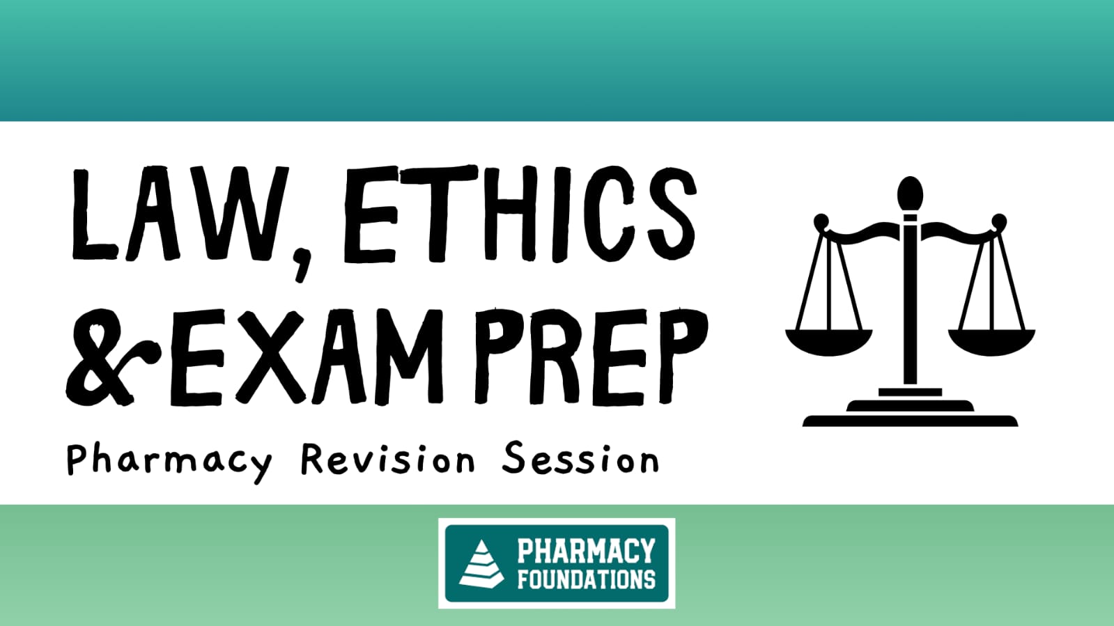 Law & Ethics and Exam Strategy